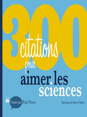 cover image of 300 citations pour aimer les sciences